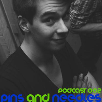 Pins and Needles Podcast 002 // P. Jones