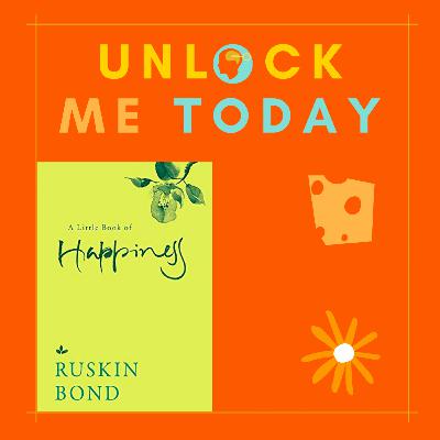 📚- Unlocking "A Little Book of Happiness by "Ruskin Bond"