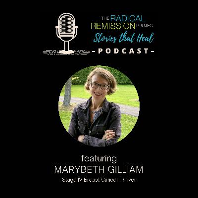Marybeth Gilliam, Stage IV Breast Cancer Thriver