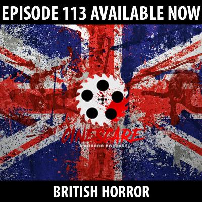 113: British Horror!
