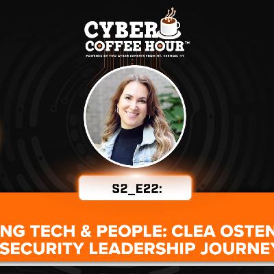 Bridging Tech & People: Clea Ostendorf's Security Leadership Journey Bridging Tech & People: Clea Ostendorf's Security Leadership Journey