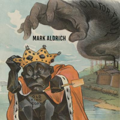 The Rise and Fall of King Coal: American Energy Transitions, 1800-1940 with Mark Aldrich
