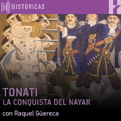 T2. E3. El tonati y la conquista del Nayar