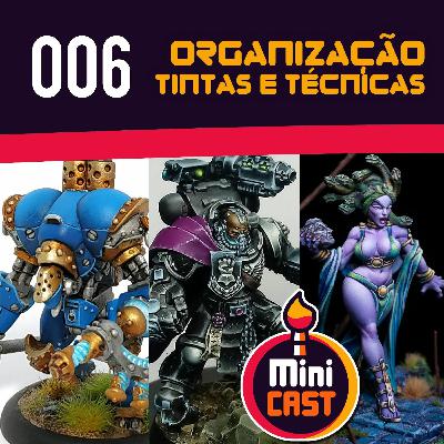 S01E06 -  Organização, tintas e técnicas