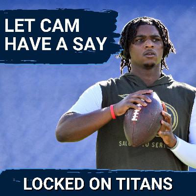 Cam Ward SHOULD HAVE INPUT in Tennessee Titans Next Head Coach & Blitz Battle vs. Kansas City Chiefs Cam Ward SHOULD HAVE INPUT in Tennessee Titans Next Head Coach & Blitz Battle vs. Kansas City Chiefs