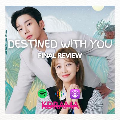 Destined With You Final Review