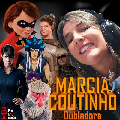 #38 Entrevista com Marcia Coutinho