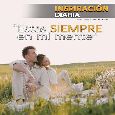 Tú estas siempre en mi mente #poesia #inspiracion #amordepareja #mensajedeamor Tú estas siempre en mi mente #poesia #inspiracion #amordepareja #mensajedeamor