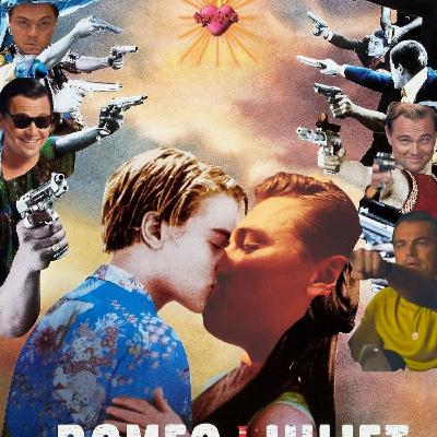 Leonardo DiCaprio: Pop, Drop, n Lock (episode 1) - Romeo + Juliet