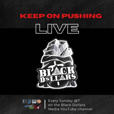 Keep On Pushing Live 11-10-24’