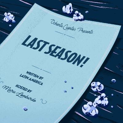 Ochenta Stories Recommends: Ochenta Cuentos Season 5!