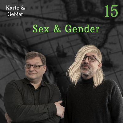Sex & Gender - Folge 15