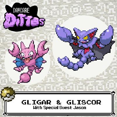 Gligar & Gliscor ft. Jason ( Dave's Brother!)