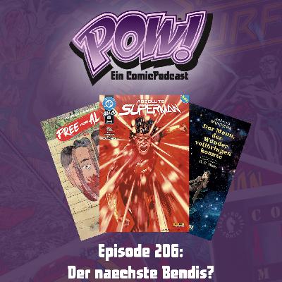 Ep. 206: Der nächste Bendis?