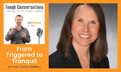 From Triggered to Tranquil with Dr Susan Campbell