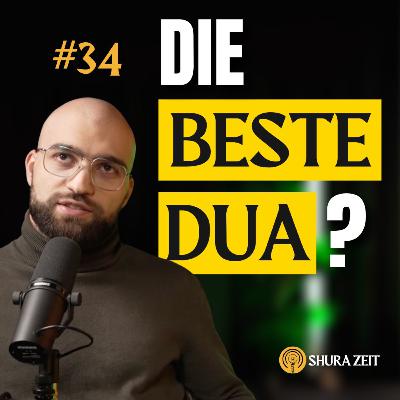 Nur für diese Dua gab es diese Reihe | Shura Zeit #34