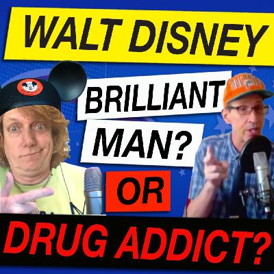 Walt Disney Brilliant Man or Drug Addict?