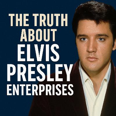 Elvis Presley Enterprises: The Myth vs. The Facts Elvis Presley Enterprises: The Myth vs. The Facts