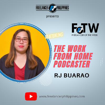 RJ Buarao – Work from home advocate shares her deepest struggles in freelancing | FoTW