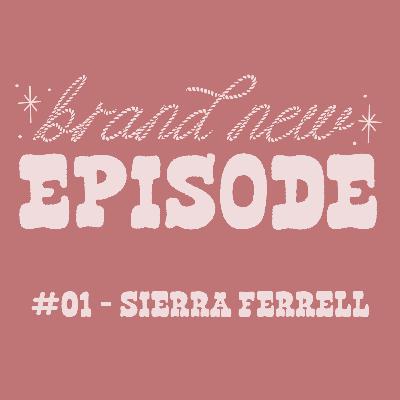 #01 - Sierra Ferrell #01 - Sierra Ferrell