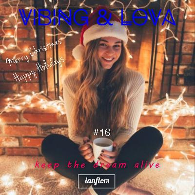 Vibing & Lova #10 By Ianflors Vibing & Lova #10 By Ianflors