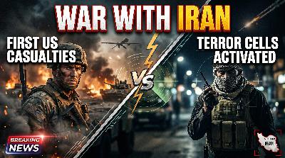 War With Iran: US Casualties Confirmed & Terror Cells Activated