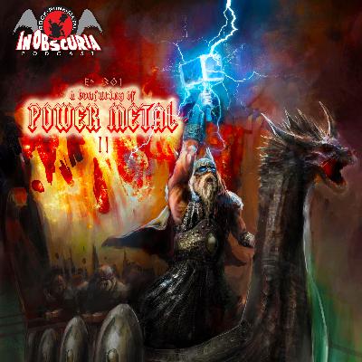 Ep. 301: A Conjuring Of Power Metal II Ep. 301: A Conjuring Of Power Metal II