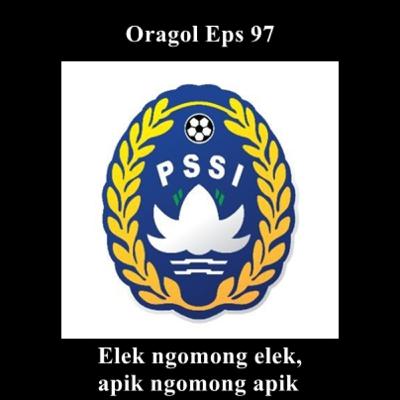 97 | Elek ngomong elek, apik ngomong apik 97 | Elek ngomong elek, apik ngomong apik