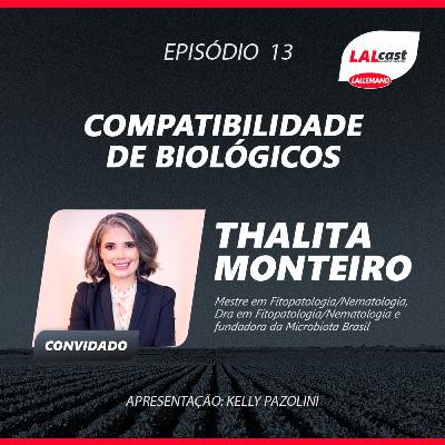 #13 - Compatibilidade de Biológicos (com Thalita Monteiro)