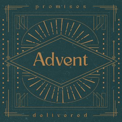 Advent - Promises Delivered Week 3: Healing from Decay - Sheldon Moultrie Advent - Promises Delivered Week 3: Healing from Decay - Sheldon Moultrie