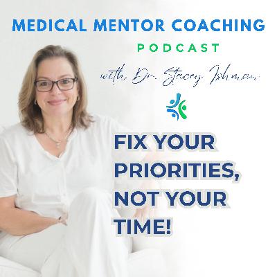 Fix Your Priorities, Not Your Time! Fix Your Priorities, Not Your Time!