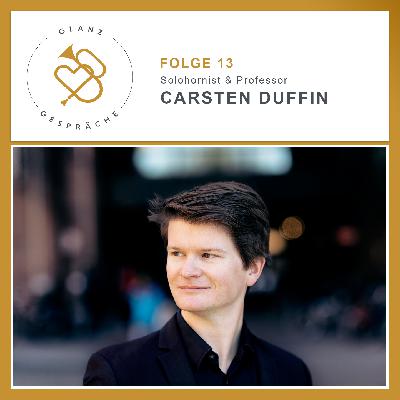 GLANZGESPRÄCHE - Folge 13 - Carsten Duffin