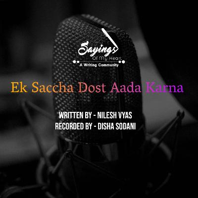 Ek Saccha Dost Aada Karna || By Nilesh vyas & Disha Sodani
