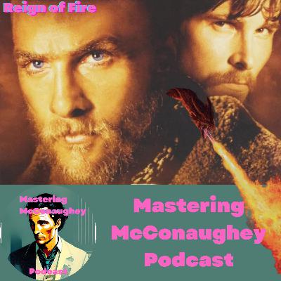 Reign of Fire: Dragon Slayer McConaughey