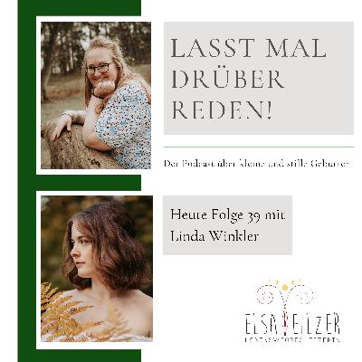 Folge 39 - Lindas Weg zur Sternenkindmama mit 2 kleinen Sternchen in der 9. und 5. SSW.