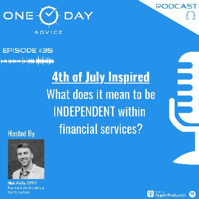 What does it mean to be INDEPENDENT within financial services?