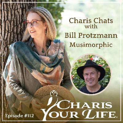 Charis Chats with Bill Protzmann – Musimorphic