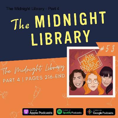 The Midnight Library - Part 4