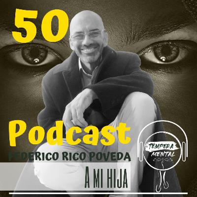 50. A mi hija.