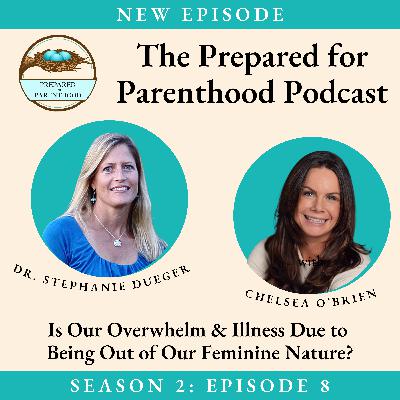 Interview with Chelsea Ann O'Brien: Is Our Overwhelm & Illness Due to Being Out of Our Feminine Nature? Interview with Chelsea Ann O'Brien: Is Our Overwhelm & Illness Due to Being Out of Our Feminine Nature?