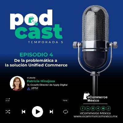 De la problemática a la solución Unified Commerce