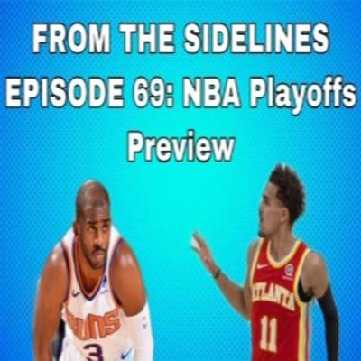 E69: NBA Playoffs Preview E69: NBA Playoffs Preview