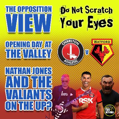 THE OPPOSITION VIEW - Charlton Athletic (Away)