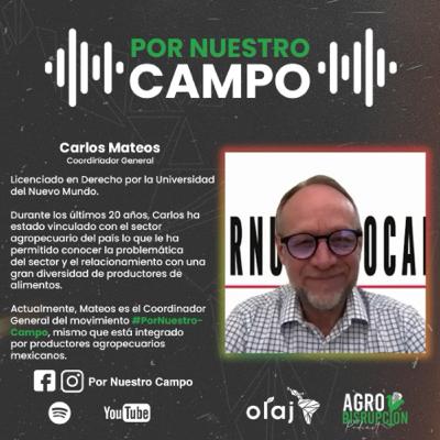 #PorNuestroCampo, mismo que está integrado por productores agropecuarios mexicanos.