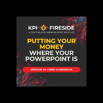 Chris Gunderson on Putting Your Money Where Your Powerpoint Is