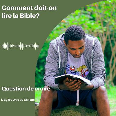 Comment doit-on lire la Bible?
