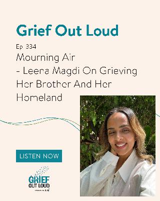 Mourning Air - Leena Magdi On Grieving Her Brother And Her Homeland Mourning Air - Leena Magdi On Grieving Her Brother And Her Homeland