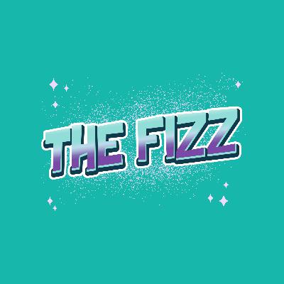 The Fizz Podcast - Episode 6 - Lysol Isn't Medicine The Fizz Podcast - Episode 6 - Lysol Isn't Medicine