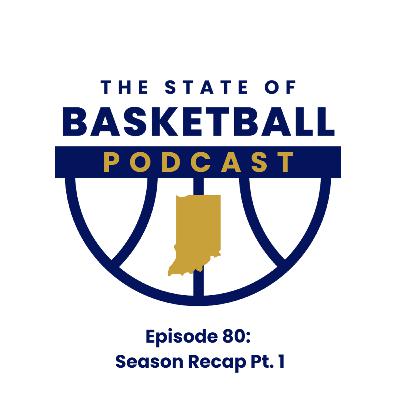 Episode 80: 2024-2025 Season Recaps Pt. 1