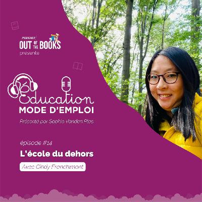 #15 Cindy Franchimont: "L’école du dehors : quels atouts pour l’apprentissage de nos jeunes ?"